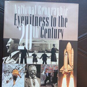 national geographic eyewitess to the 20th century